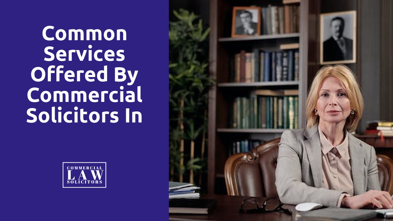 Common Services Offered by Commercial Solicitors in Tax Law