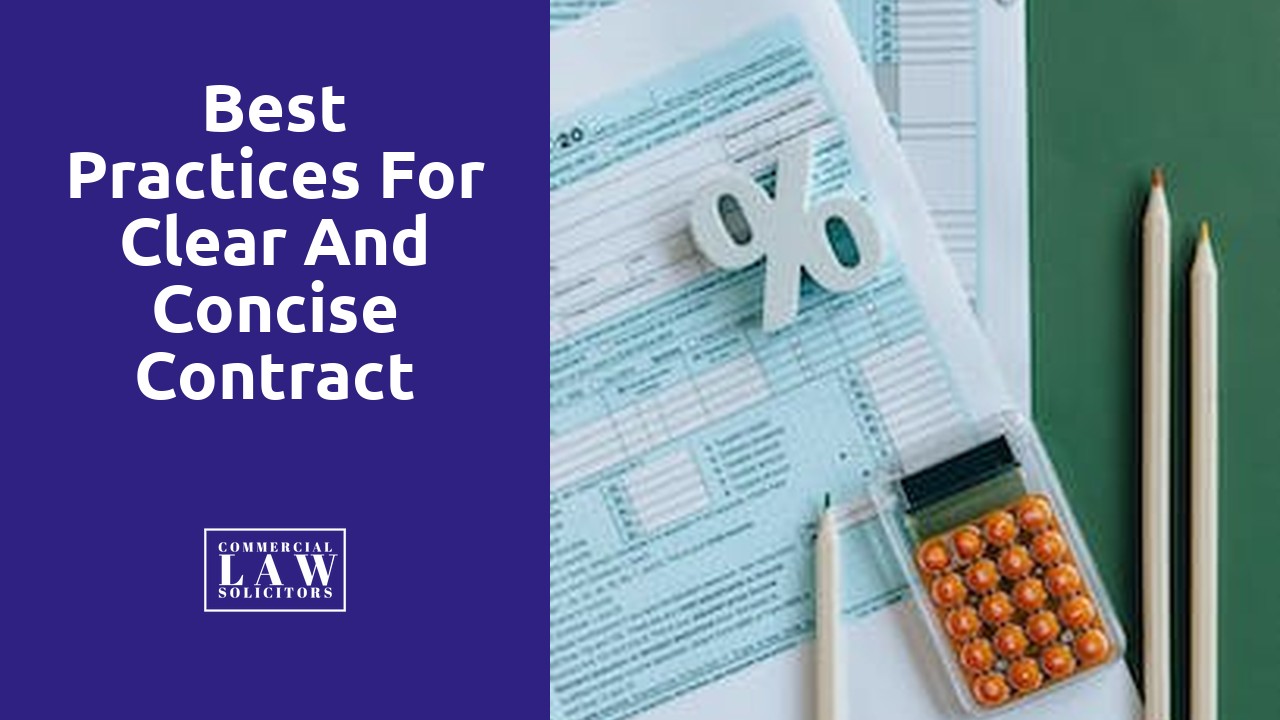 Best Practices for Clear and Concise Contract Drafting