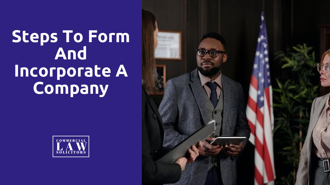 Steps to Form and Incorporate a Company