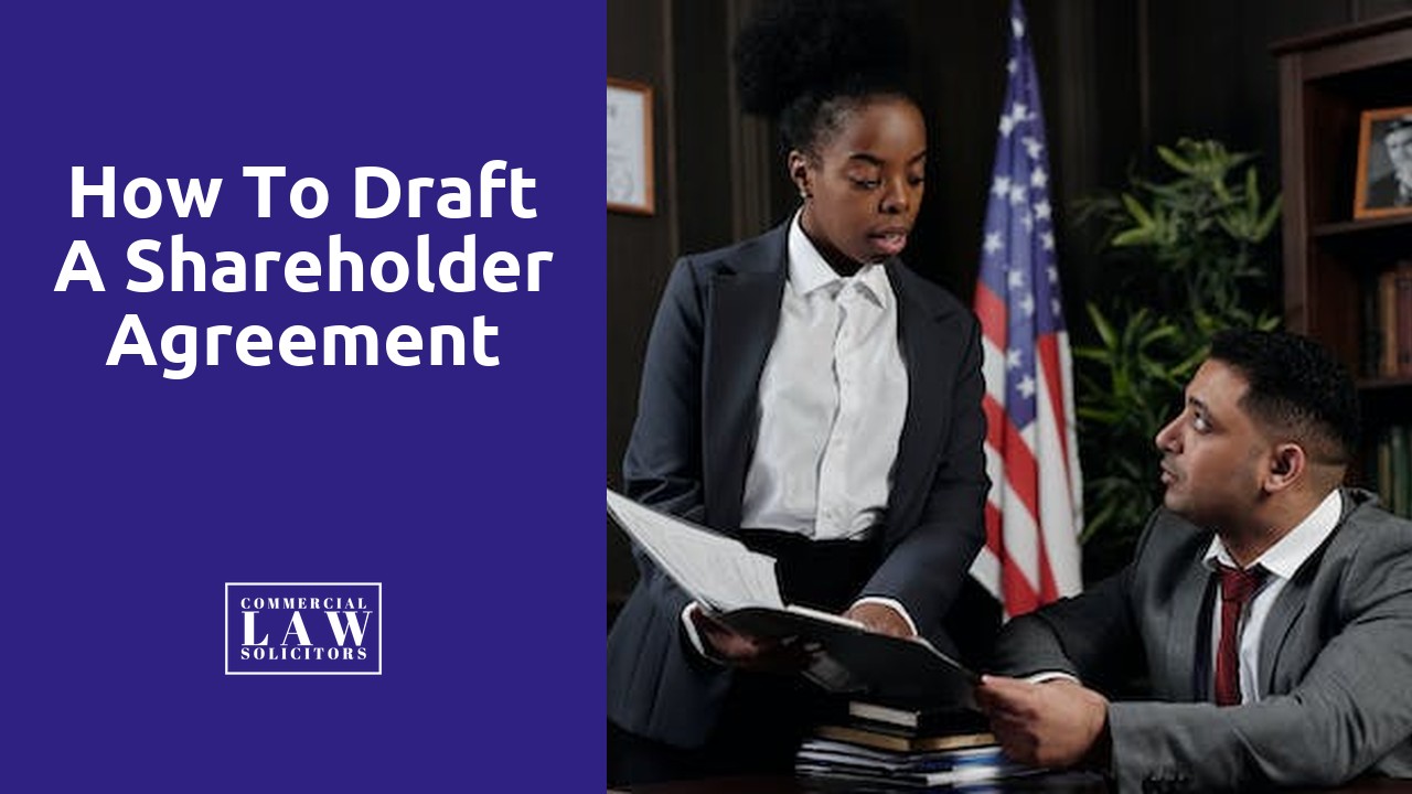 How to Draft a Shareholder Agreement