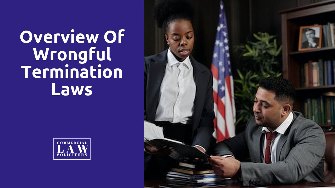 Overview of Wrongful Termination Laws