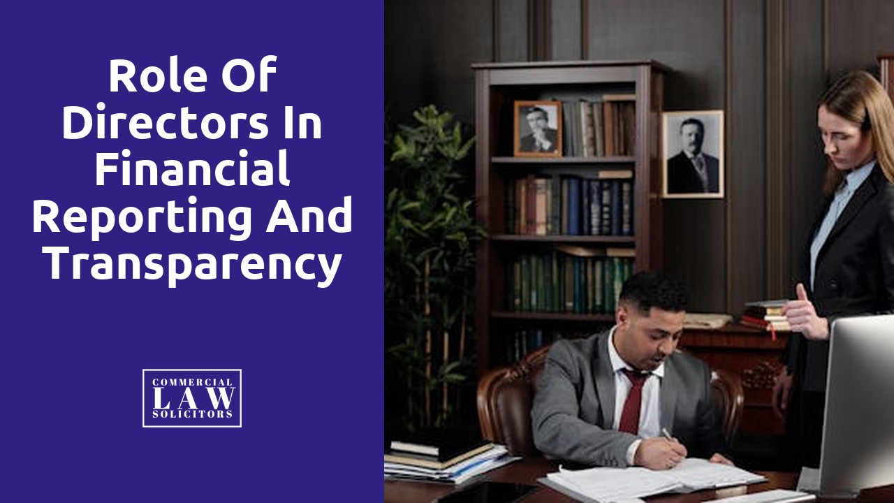 Role of Directors in Financial Reporting and Transparency