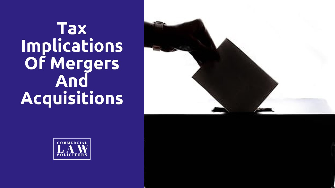 Tax Implications of Mergers and Acquisitions for Commercial Clients