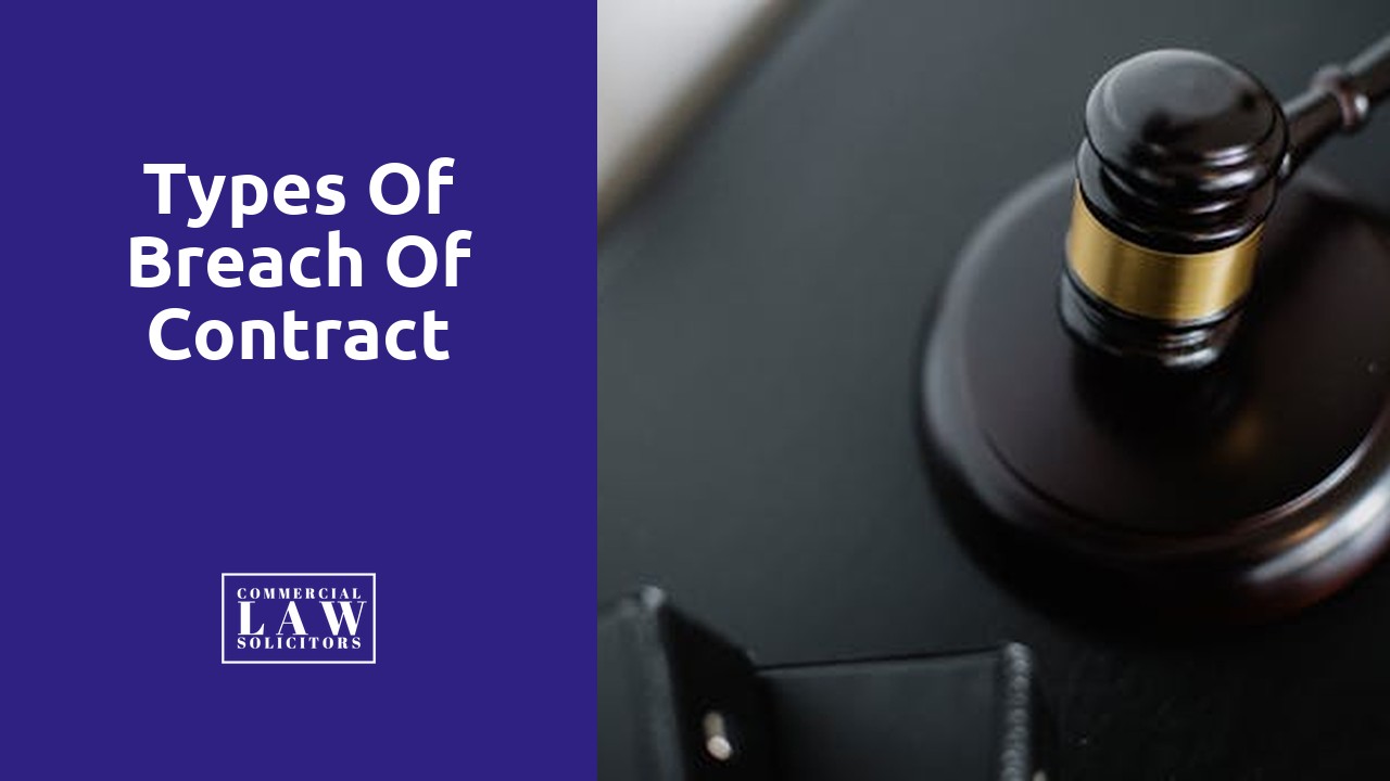 Types of Breach of Contract