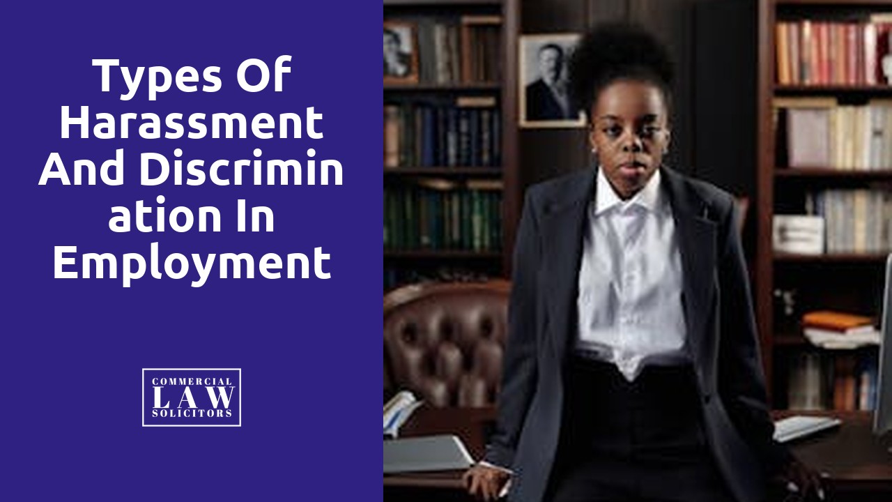 Types of Harassment and Discrimination in Employment